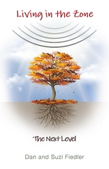 Living in the Zone - Dan Fiedler, Suzi Fiedler