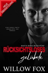 R&uuml;cksichtsloses Gel&uuml;bde - Willow Fox