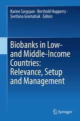 Biobanks in Low- and Middle-Income Countries: Relevance, Setup and Management - 