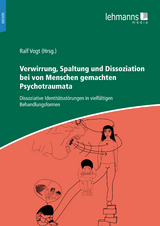Verwirrung, Spaltung und Dissoziation bei von Menschen gemachten Psychotraumata - 