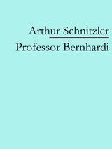 Professor Bernhardi -  Arthur Schnitzler