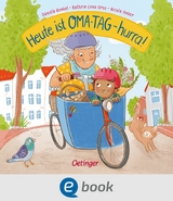 Heute ist Oma-Tag &ndash; hurra! - Kathrin Lena Orso, Nicola Anker