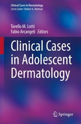 Clinical Cases in Adolescent Dermatology - 