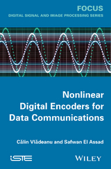 Nonlinear Digital Encoders for Data Communications - Calin Vladeanu, Safwan El Assad