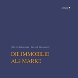 Die Immobilie als Marke - Verena K&ouml;nig, Vera Barnert