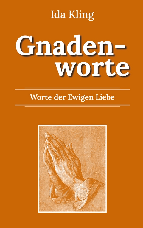 Gnadenworte - Ida Kling
