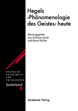 Hegels "Ph&auml;nomenologie des Geistes" heute - 