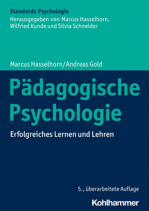 P&auml;dagogische Psychologie - Marcus Hasselhorn, Andreas Gold