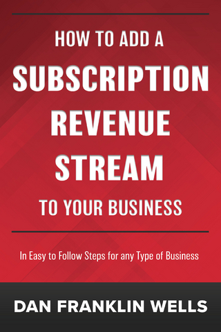 How to Add a Subscription Revenue Stream to Your Business