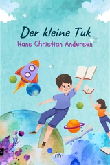 Der kleine Tuk -  Hans Christian Andersen