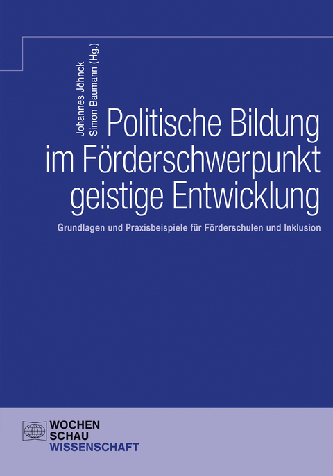 Politische Bildung im F&ouml;rderschwerpunkt geistige Entwicklung - 