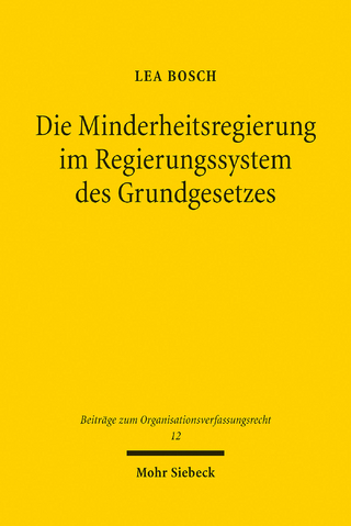 Die Minderheitsregierung im Regierungssystem des Grundgesetzes