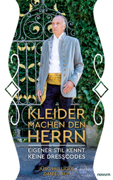 Kleider machen den Herrn - J&uuml;rg Hulliger, Daniel Ruf