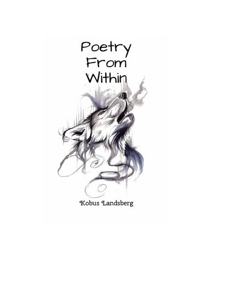 Poetry From Within - Kobus Landsberg