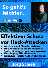 Effektiver Schutz vor Hack-Attacken - Jörg Schieb