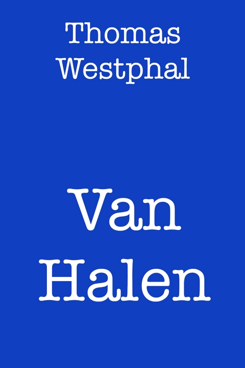 Van Halen -  Thomas Westphal
