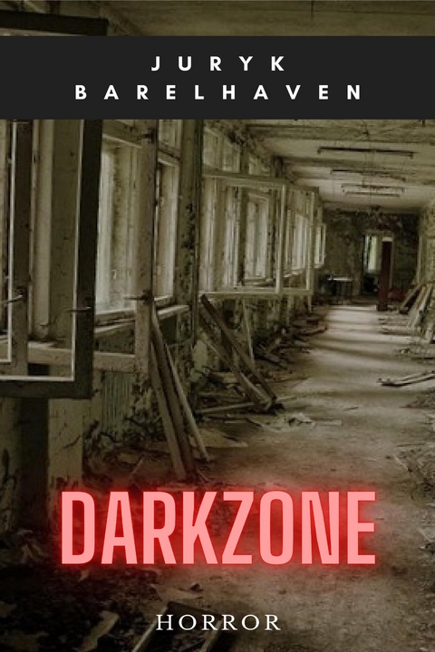 DarkZone - Juryk Barelhaven