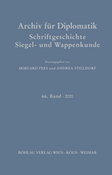 Archiv f&uuml;r Diplomatik, Schriftgeschichte, Siegel- und Wappenkunde - 