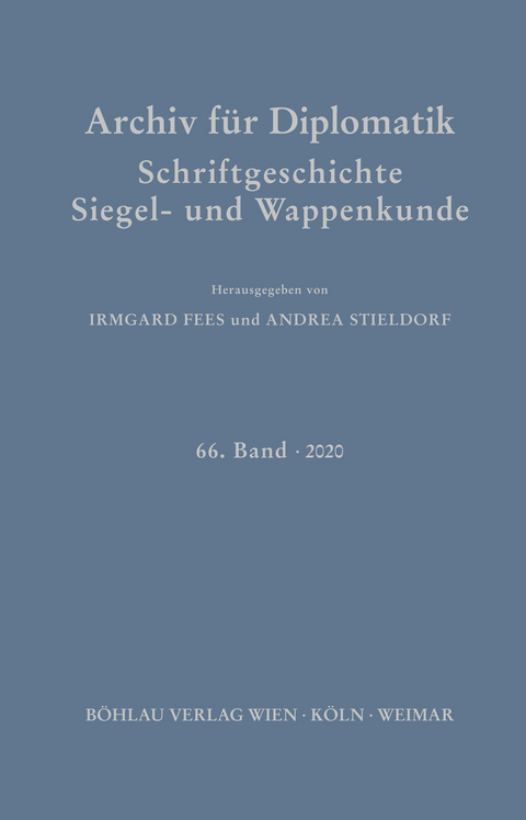 Archiv f&uuml;r Diplomatik, Schriftgeschichte, Siegel- und Wappenkunde - 