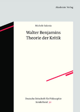 Walter Benjamins Theorie der Kritik - Michele Salonia