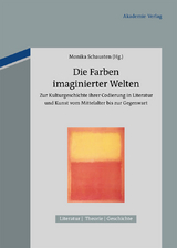 Die Farben imaginierter Welten - 