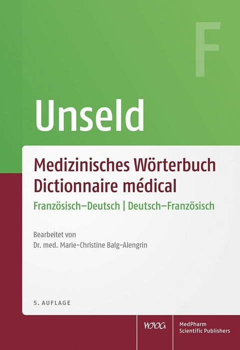 Medizinisches W&ouml;rterbuch | Dictionnaire medical - 