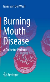 Burning Mouth Disease - Isa&auml;c van der Waal