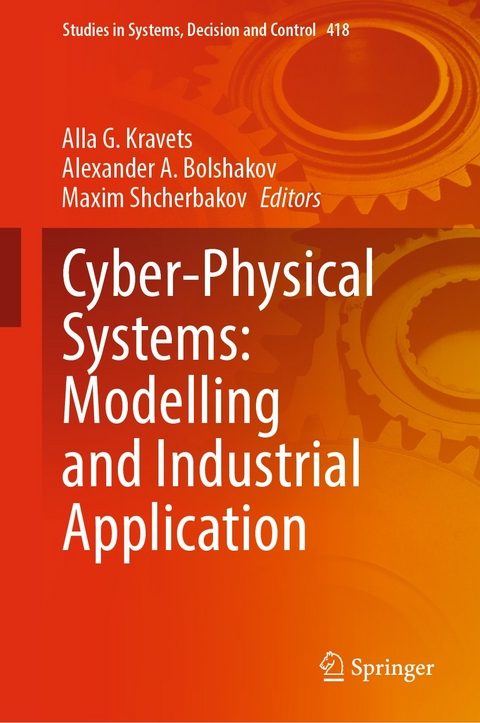Cyber-Physical Systems: Modelling and Industrial Application - 