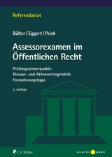 Assessorexamen im &Ouml;ffentlichen Recht - Gerhard B&uuml;lter, Anke Eggert, Sarah Peick