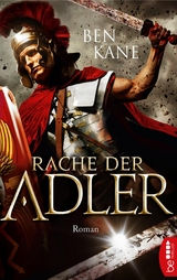 Rache der Adler - Ben Kane