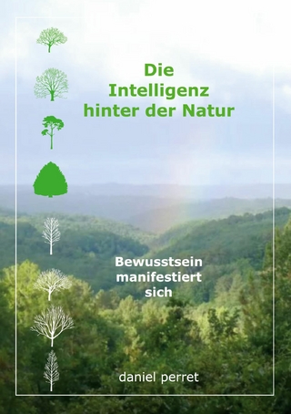 Die Intelligenz hinter der Natur
