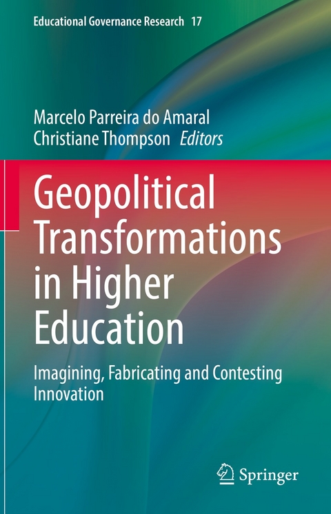Geopolitical Transformations in Higher Education - 
