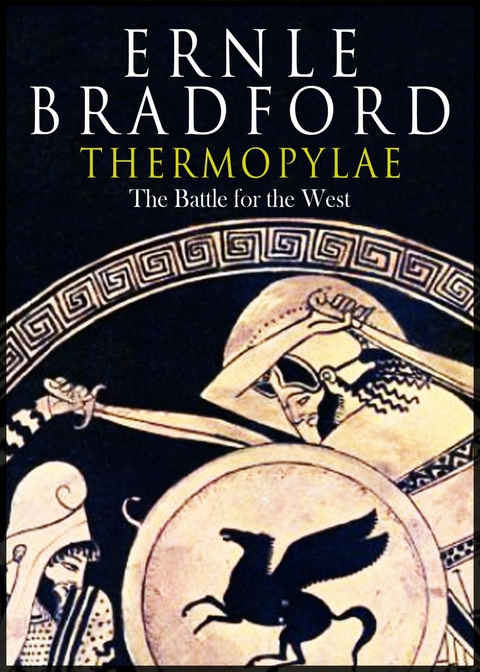 Thermopylae -  Ernle Bradford