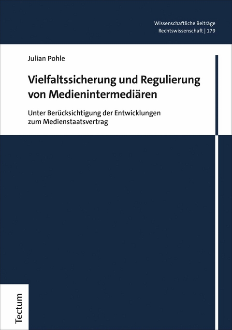 Vielfaltssicherung und Regulierung von Medienintermedi&auml;ren - Julian Pohle