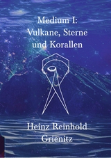Medium I -  Heinz Reinhold Grienitz