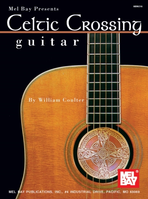 Celtic Crossing - Guitar -  William Coulter
