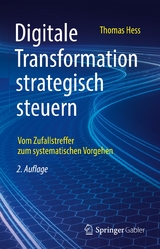 Digitale Transformation strategisch steuern -  Thomas Hess