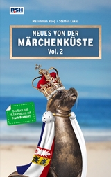 Neues von der M&auml;rchenk&uuml;ste Vol. 2 - Maximilian Reeg, Steffen Lukas