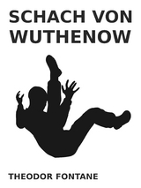 Schach von Wuthenow - Theodor Fontane