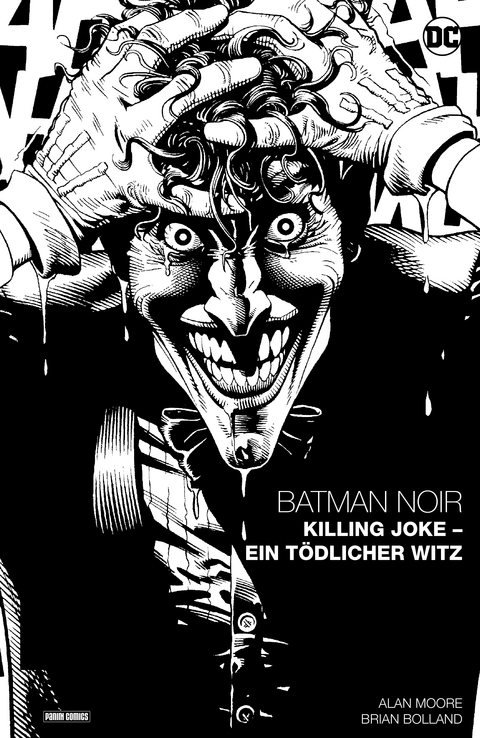 Batman Noir: Killing Joke - Ein t&ouml;dlicher Witz -  Alan Moore