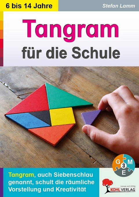Tangram f&uuml;r die Schule -  Stefan Lamm