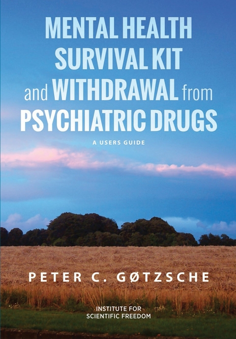 Mental Health Survival Kit and Withdrawal from Psychiatric Drugs - Peter C. Gotzsche