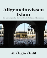 Allgemeinwissen Islam - Ali &Ouml;zg&uuml;r &Ouml;zdil