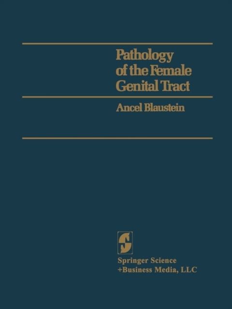 Pathology of the Female Genital Tract - 