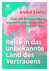 Reise in das unbekannte Land des Vertrauens -  Andr&eacute; Stern