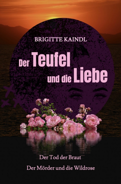 Der Teufel und die Liebe - Brigitte Kaindl, Brenda Leb