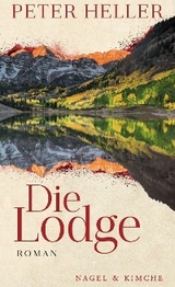 Die Lodge - Peter Heller