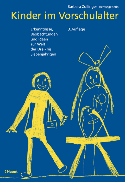 Kinder im Vorschulalter - Barbara Zollinger, Nitza Katz-Bernstein, Helen I. Bachmann, Dominique B&uuml;rki, Susanne Mathieu, Ursula Peter, Kurt Sch&uuml;rmann