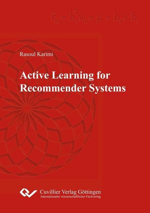 Active Learning for Recommender Systems -  Rasoul Karimi