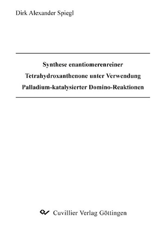 Synthese enantiomerenreiner Tetrahydroxanthenone unter Verwendung Palladium-katalysierter Domino-Reaktionen